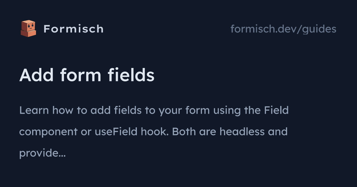 Guides: Add form fields (Qwik) | Formisch