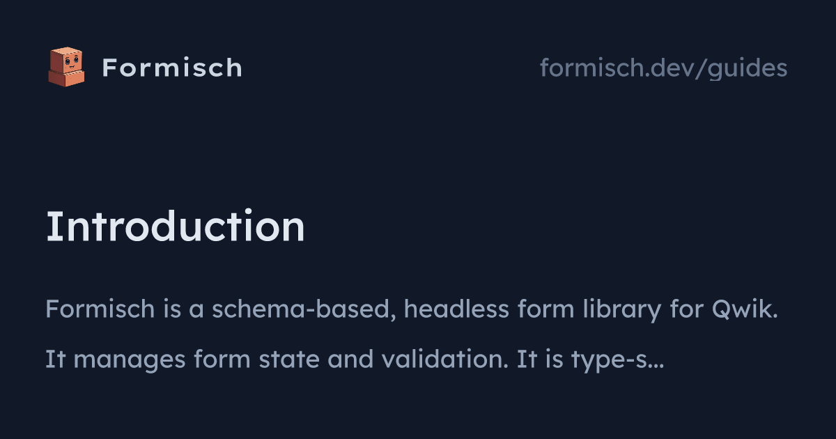 Guides: Introduction (Qwik) | Formisch