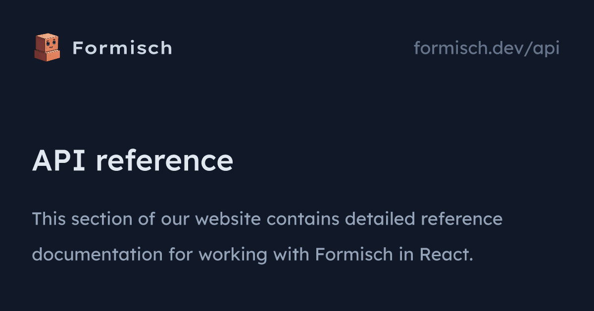 API reference (React) | Formisch
