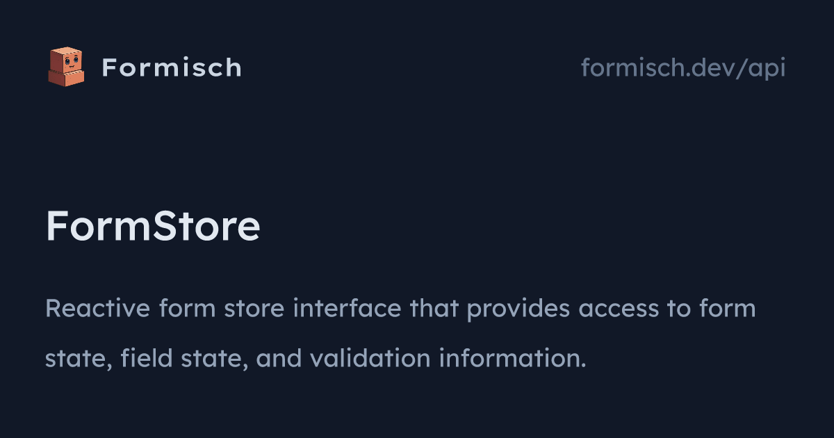 API: FormStore (React) | Formisch