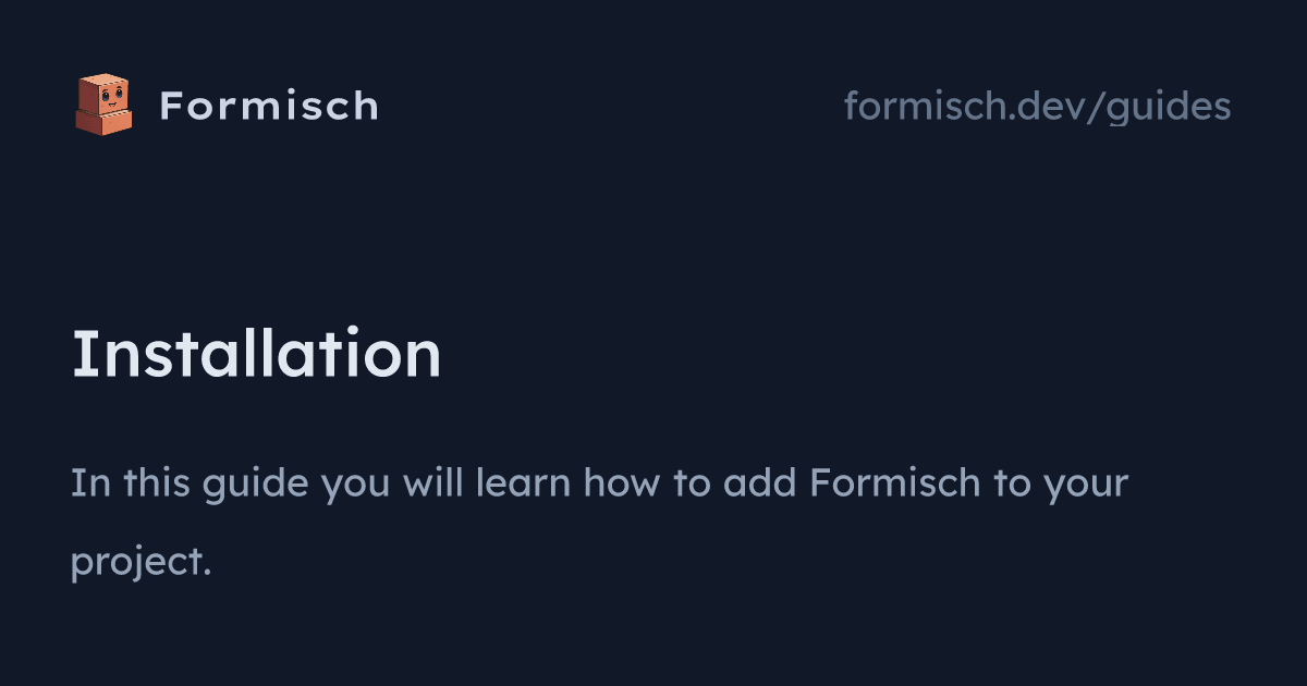 Guides: Installation (React) | Formisch