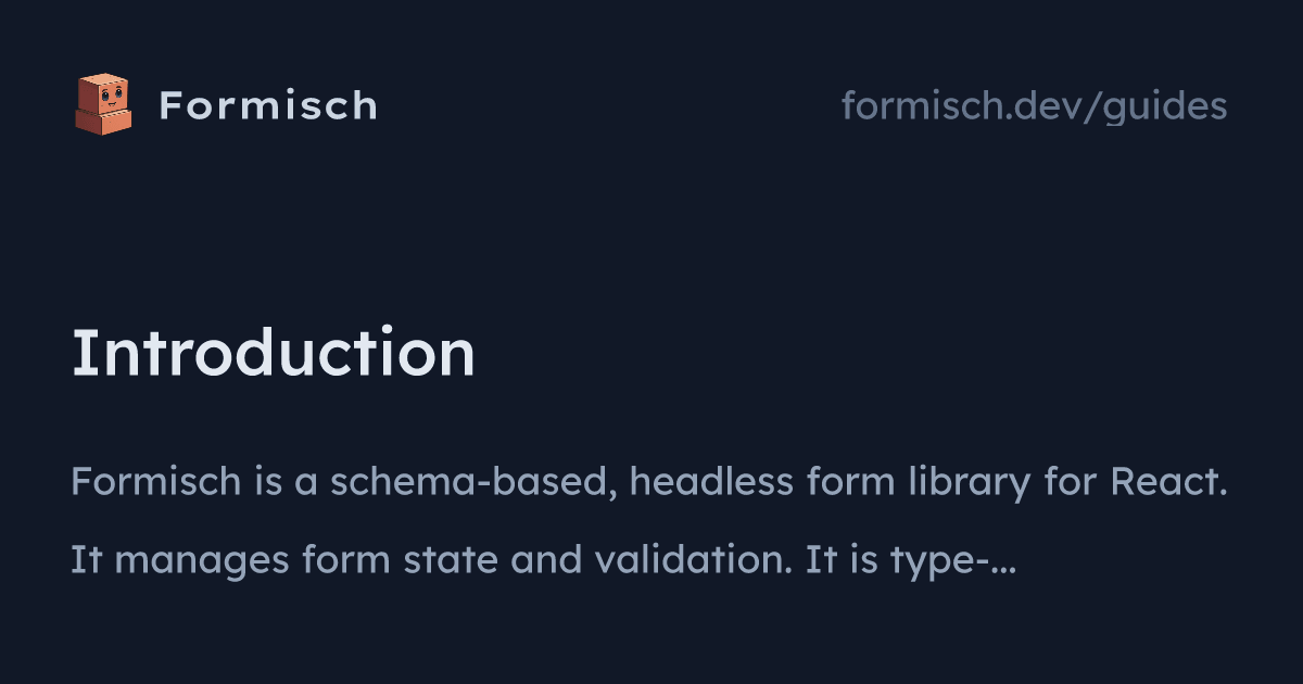 Guides: Introduction (React) | Formisch