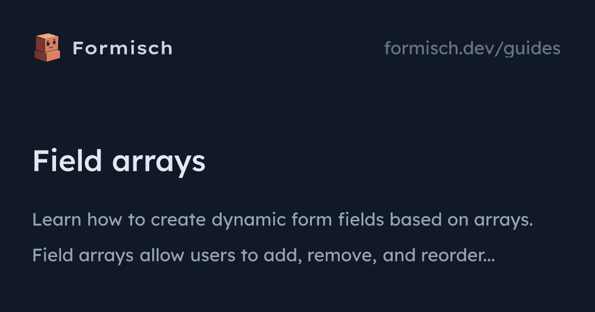 Guides: Field arrays (SolidJS) | Formisch