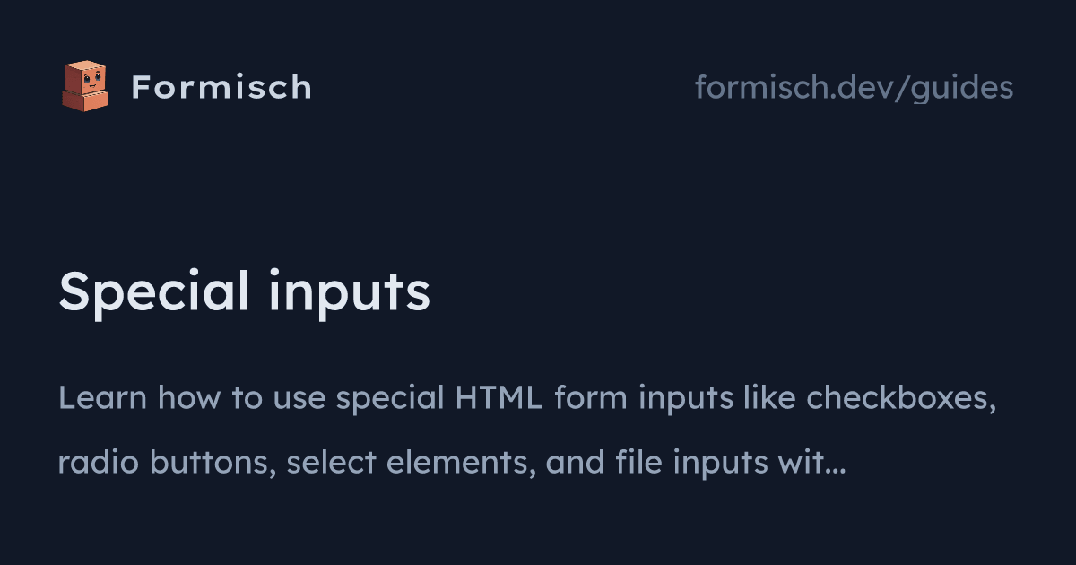 Guides: Special inputs (SolidJS) | Formisch