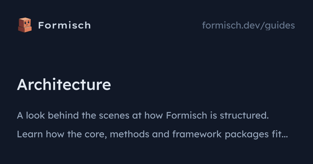 Guides: Architecture (Svelte) | Formisch